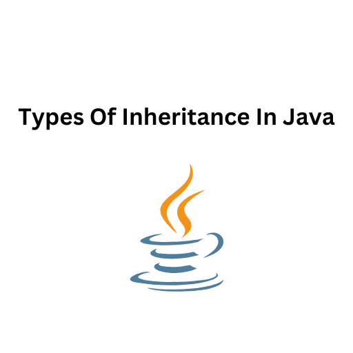 84.Types Of Inheritance In Java